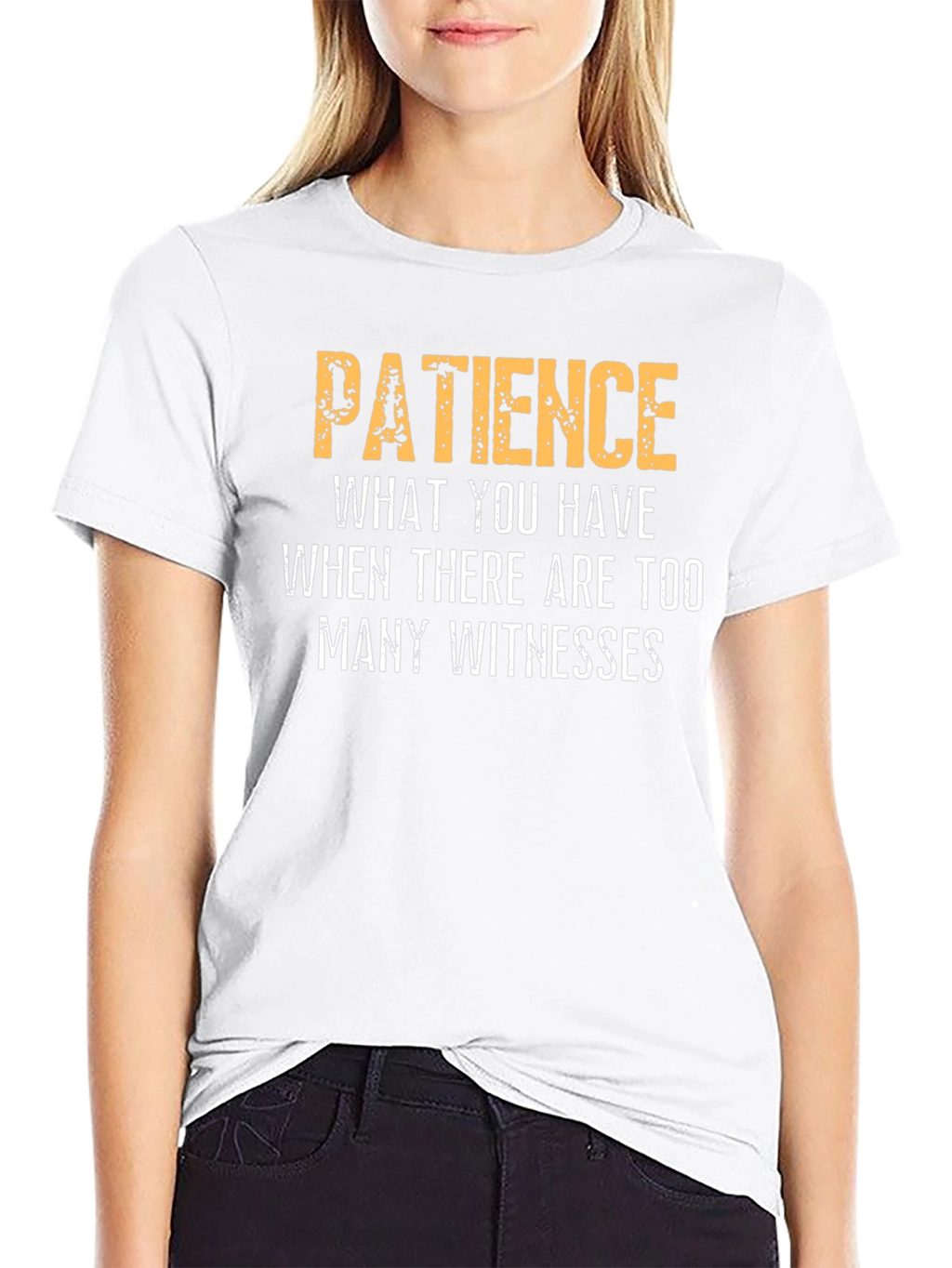 Patience Funny Sarcastic Humor Graphic T-Shirt