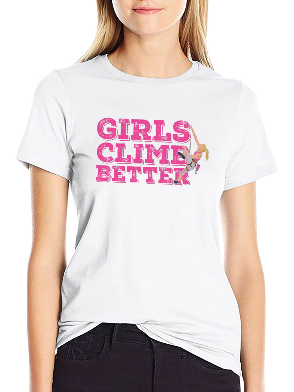 Girls Climb Better T-Shirt - Rock Climbing