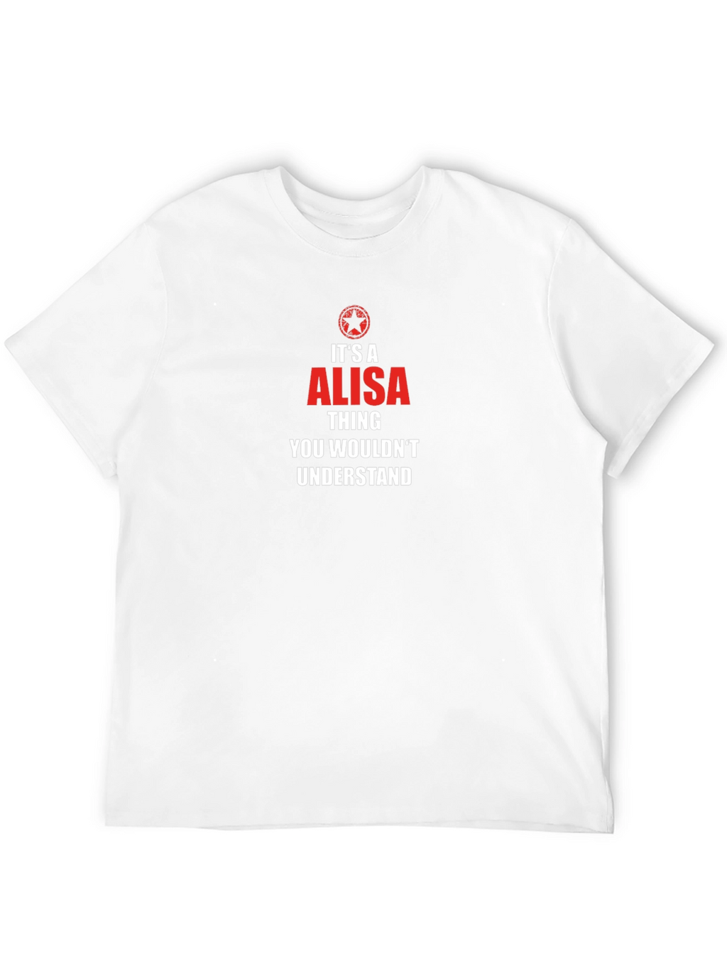 Its a Alisa Thing - Funny Graphic T-Shirt