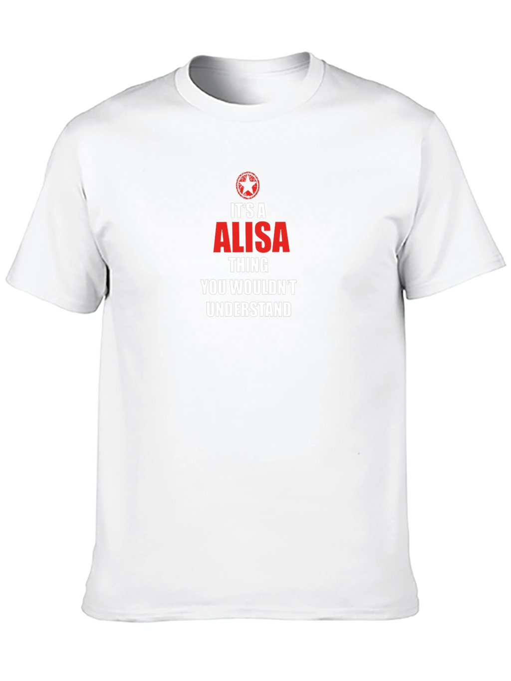 Its a Alisa Thing - Funny Graphic T-Shirt