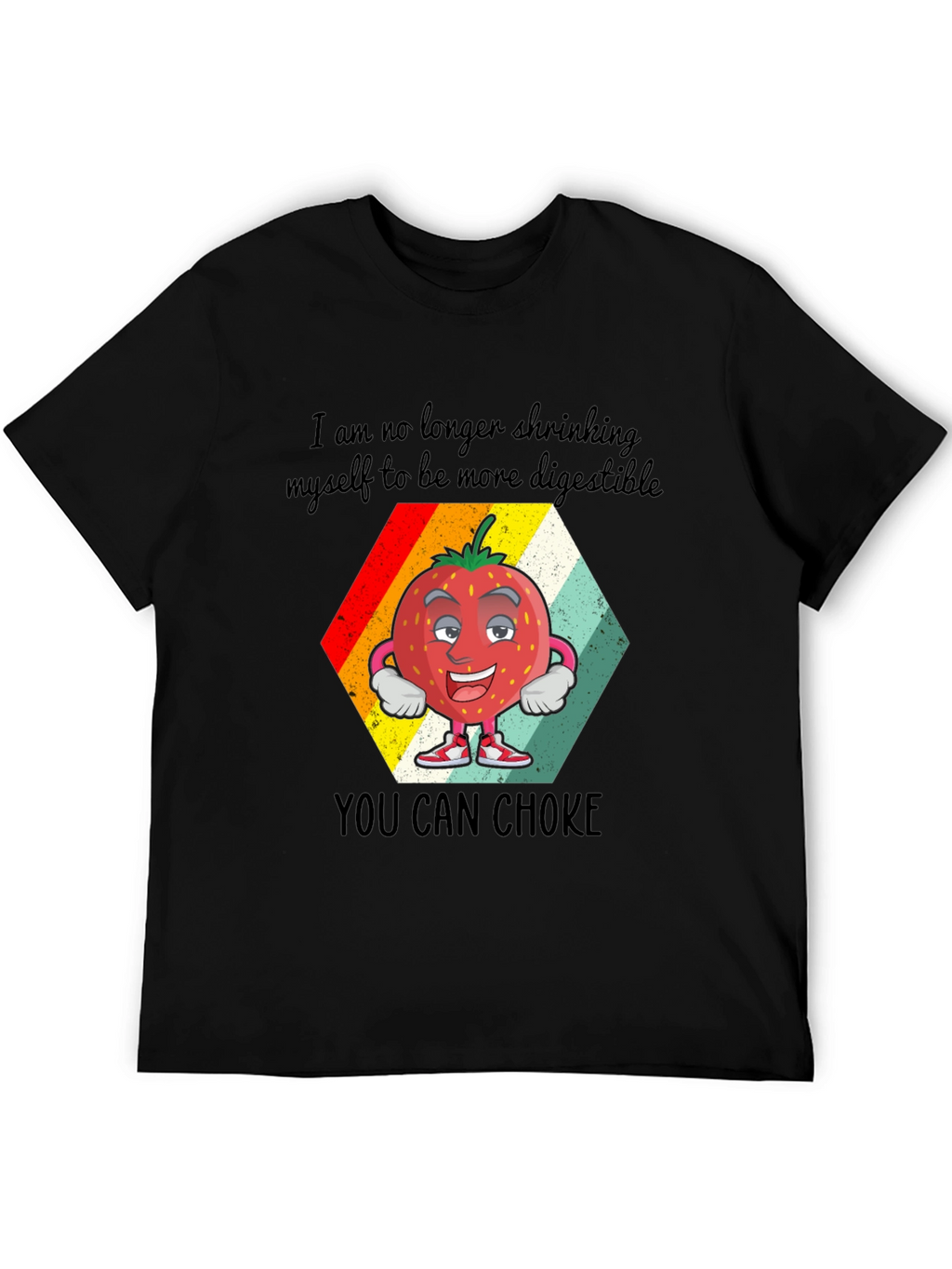Funny Strawberry Sarcastic Graphic Tee