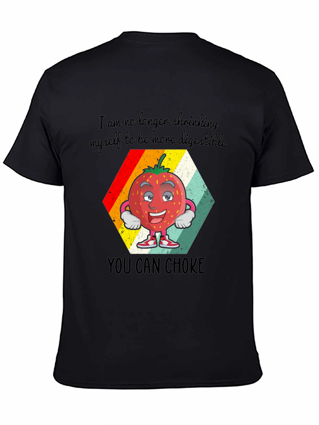 Funny Strawberry Sarcastic Graphic Tee
