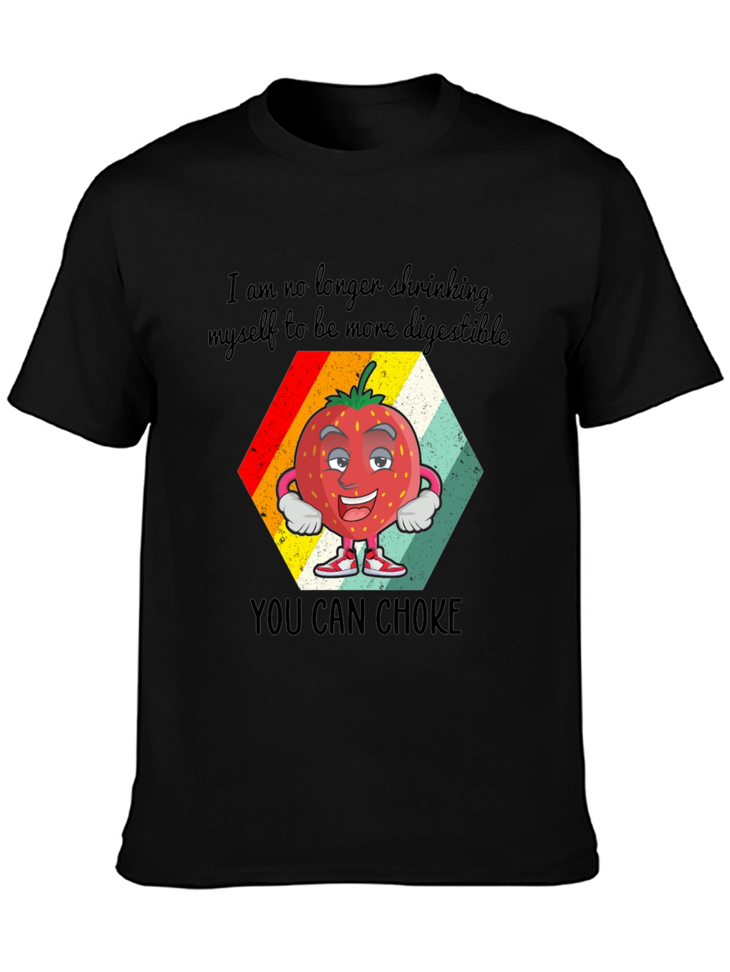 Funny Strawberry Sarcastic Graphic Tee