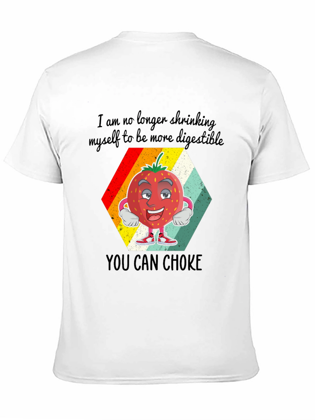 Funny Strawberry Sarcastic Graphic Tee