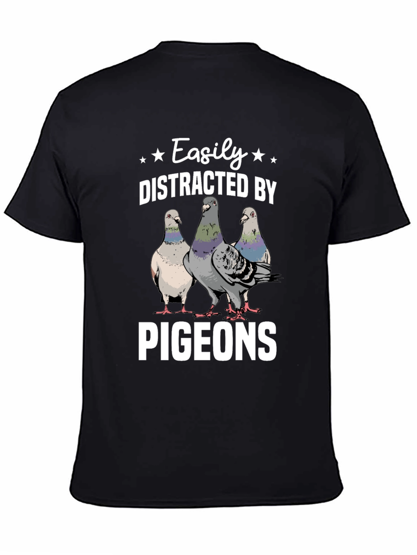 Easily Distracted by Pigeons T-Shirt