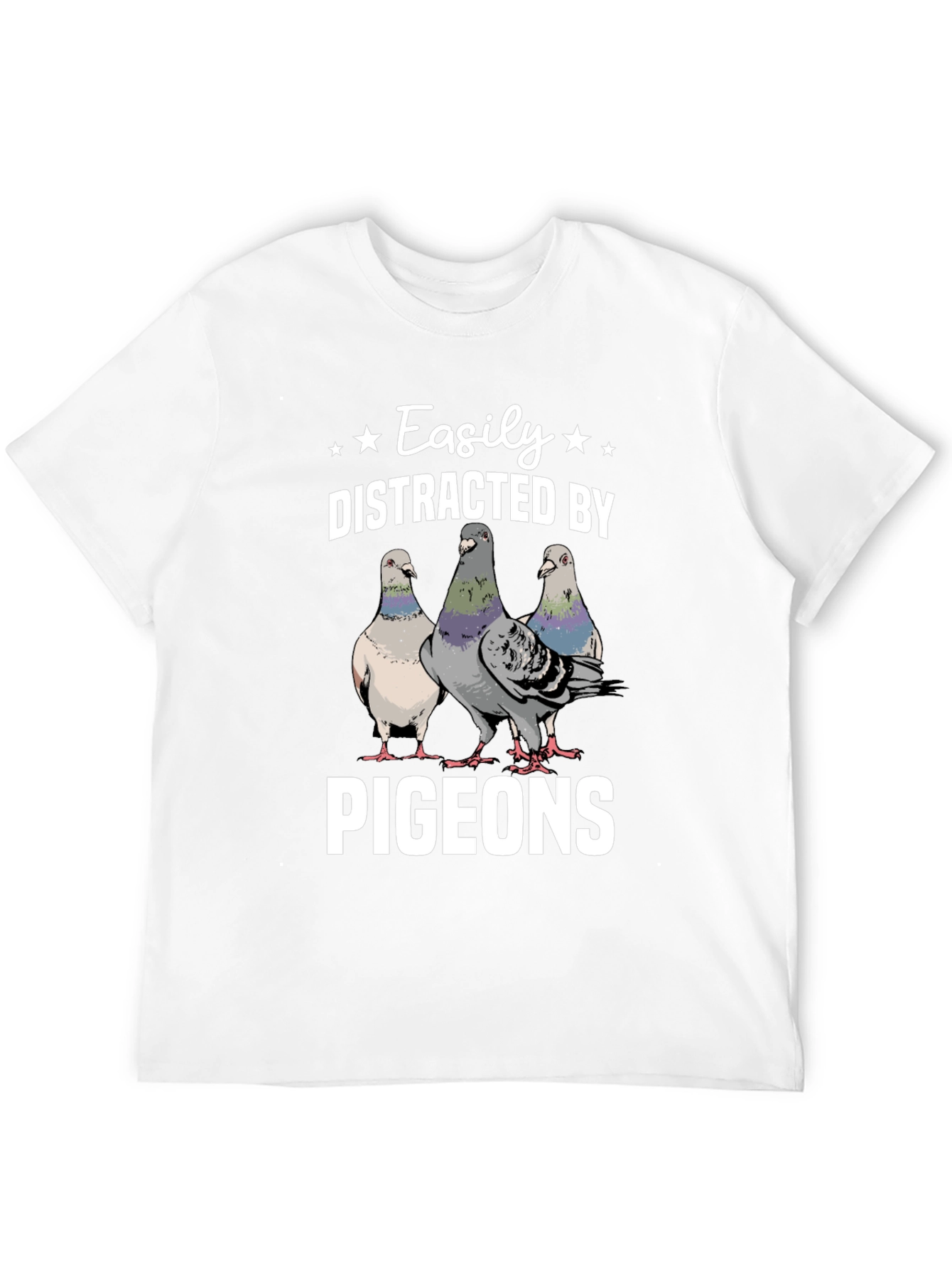 Easily Distracted by Pigeons T-Shirt