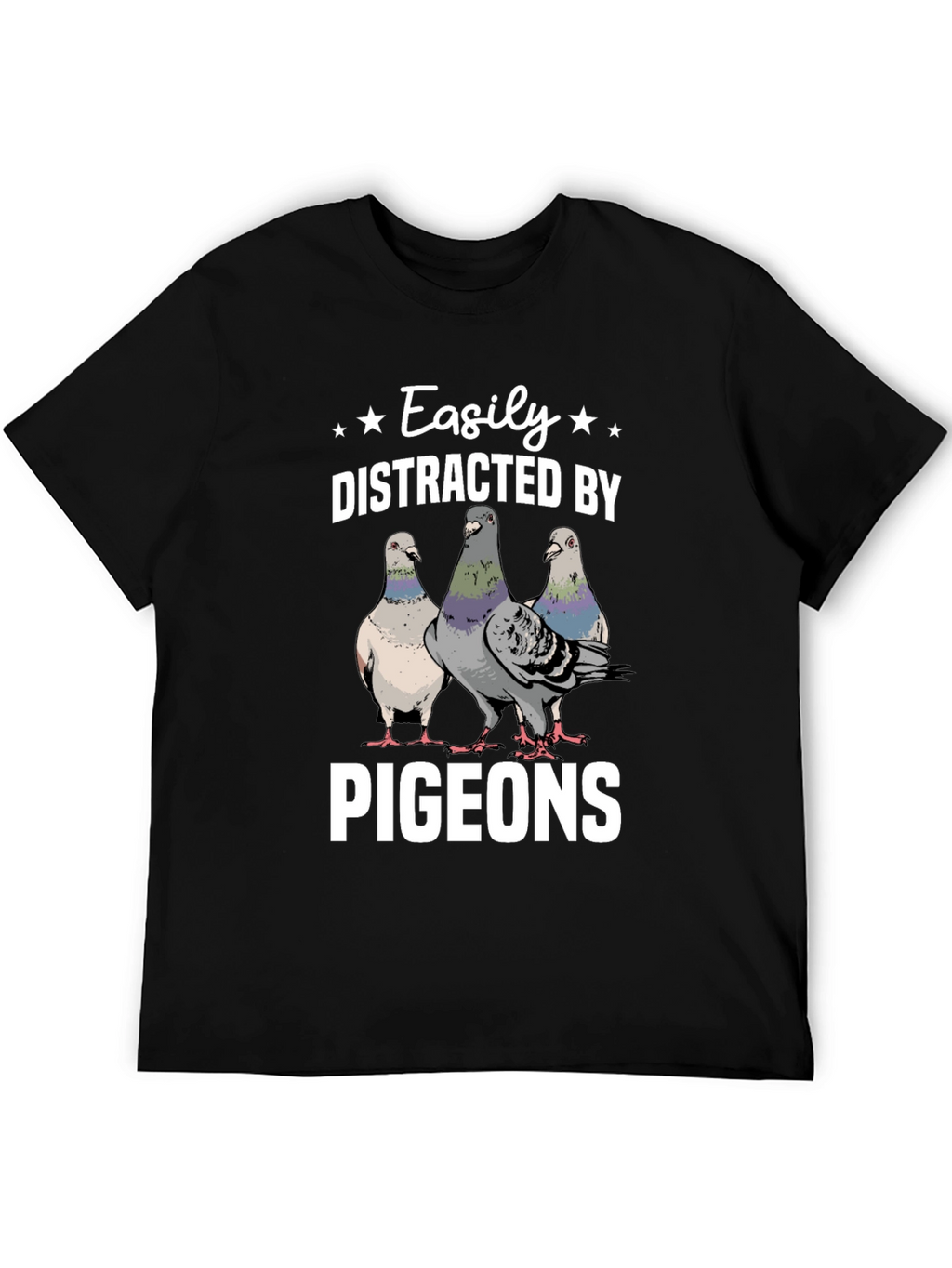 Easily Distracted by Pigeons T-Shirt
