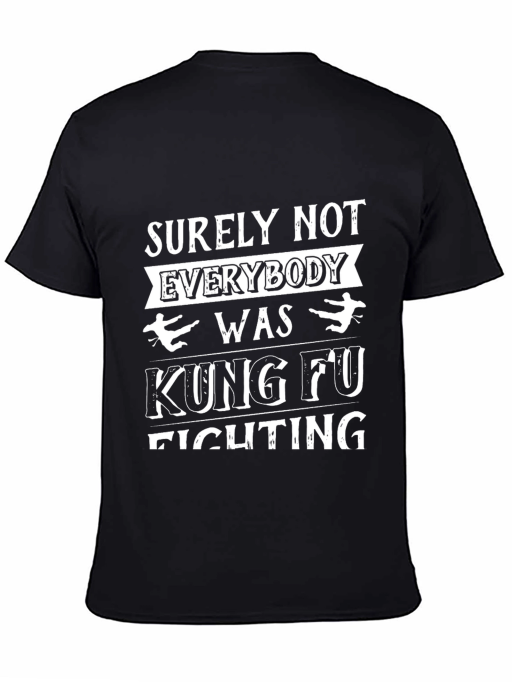 Kung Fu Fighting Graphic Tee - Black Cotton T-Shirt