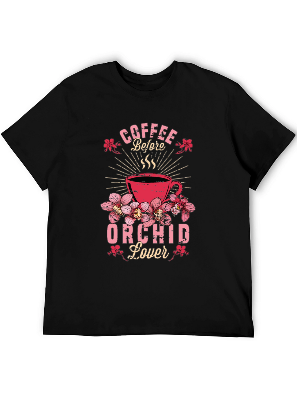 Coffee Before Orchid Lover Graphic Tee