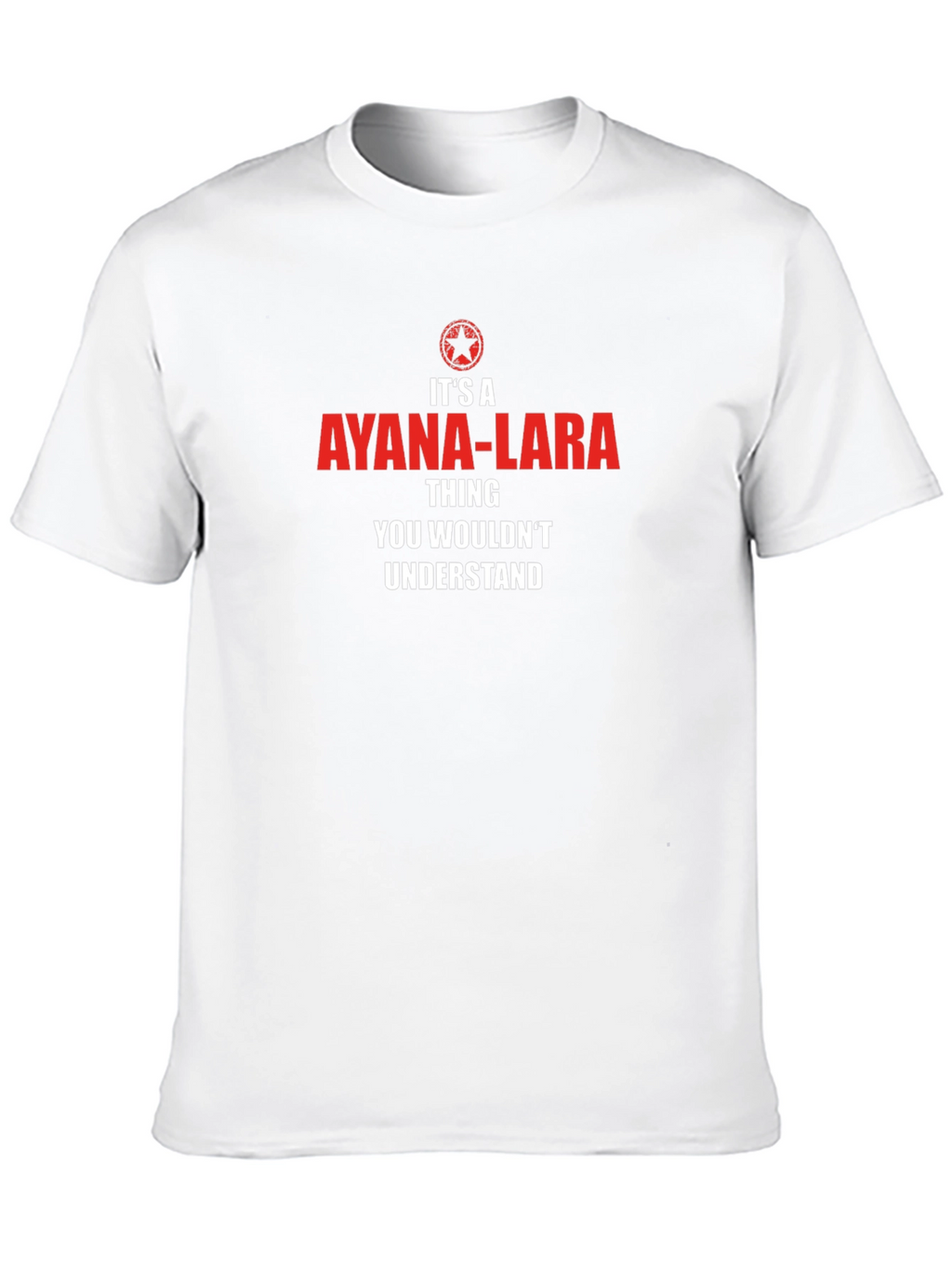 Ayana-Lara Thing T-Shirt - You Wouldnt Understand Tee