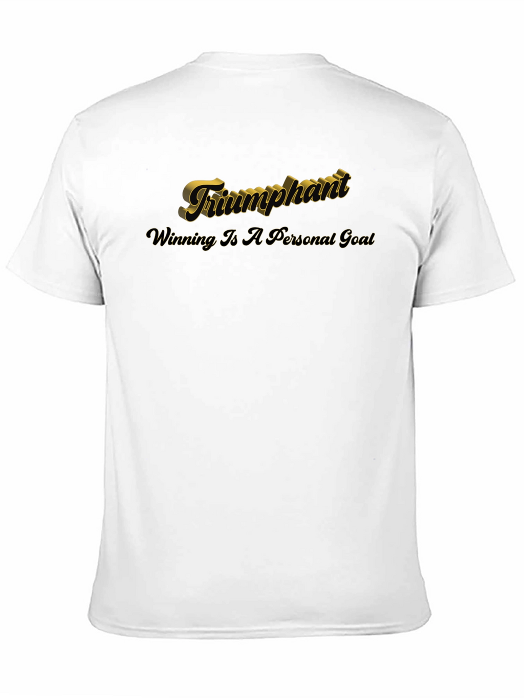 Triumphant Black T-Shirt - Winning Is A Personal Goal