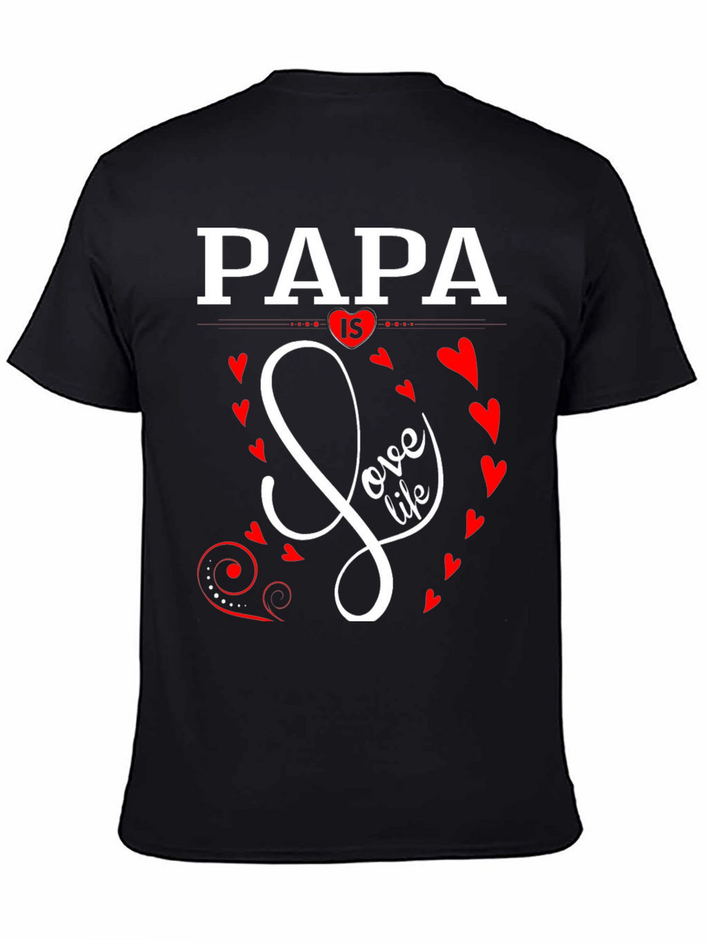 Papa Love Life Graphic Tee