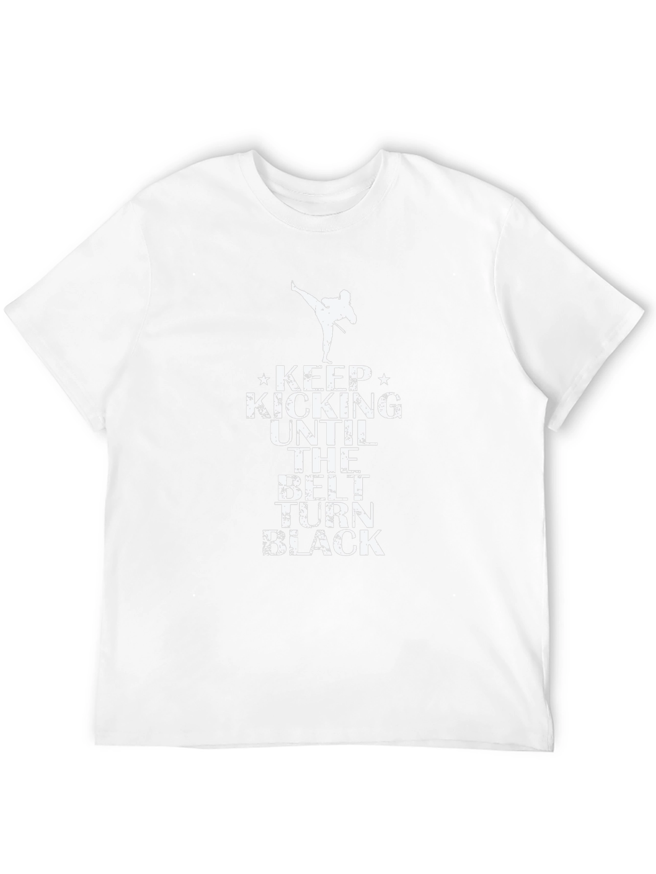 Keep Kicking Until The Belt Turns Black T-Shirt