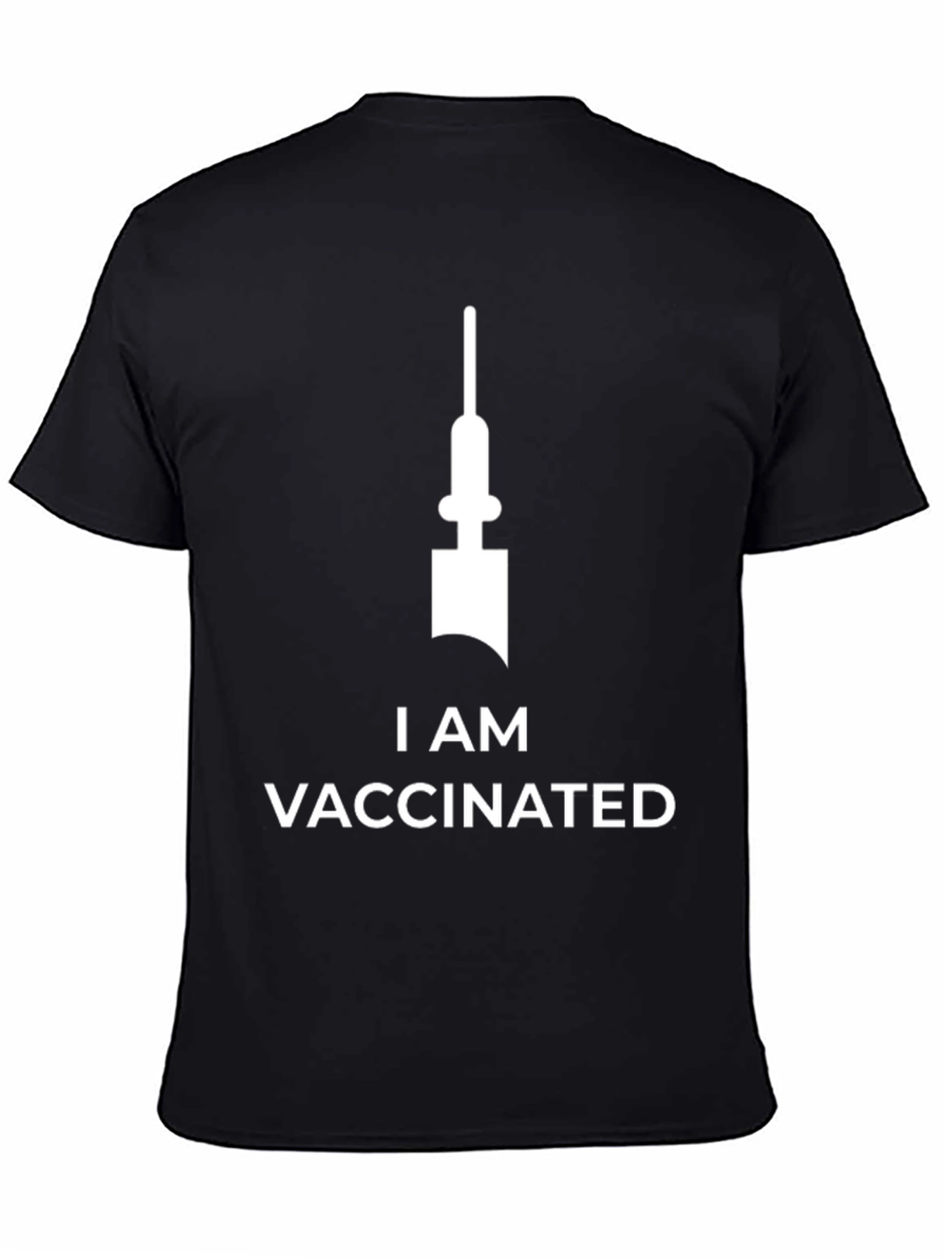 I Am Vaccinated T-Shirt Black Cotton Tee