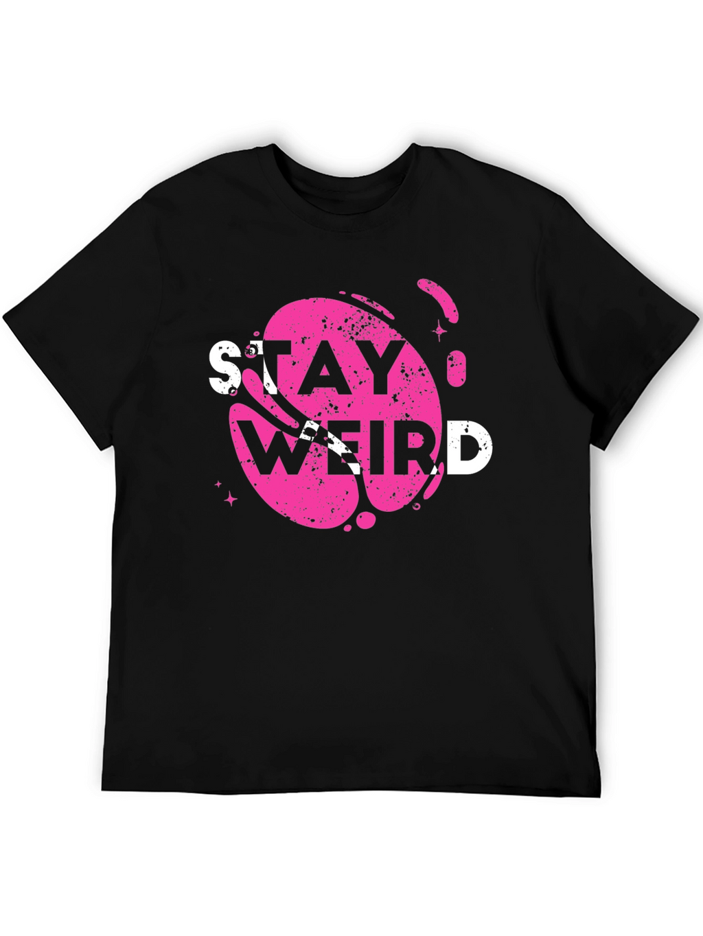 Stay Weird Graphic Tee - Trendy Casual Top