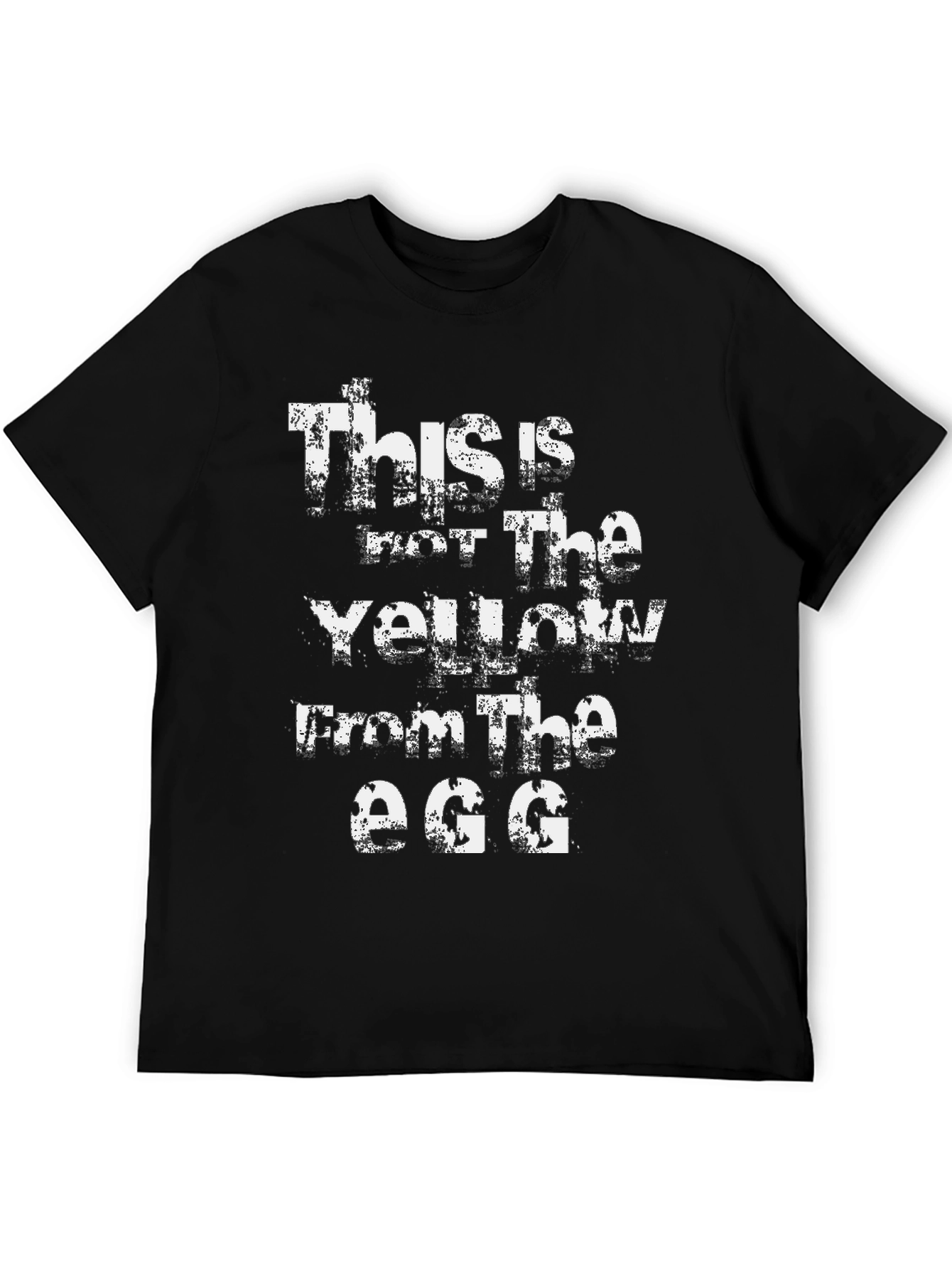 Funny This is not the Yellow from the Egg Black T-Shirt