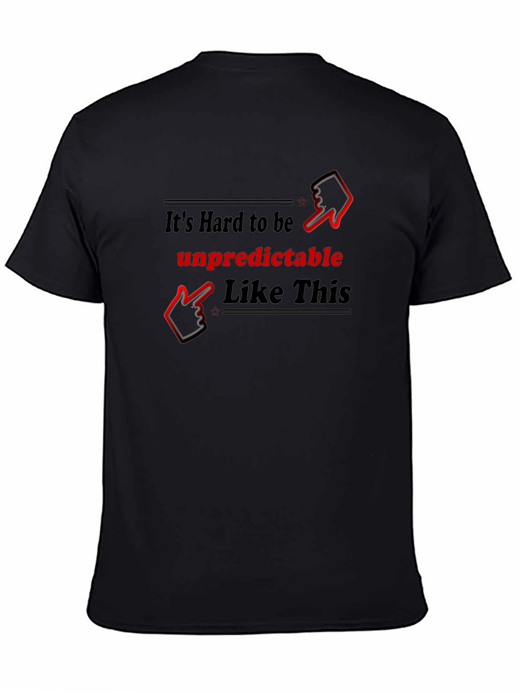 Unpredictable Like This Graphic T-Shirt