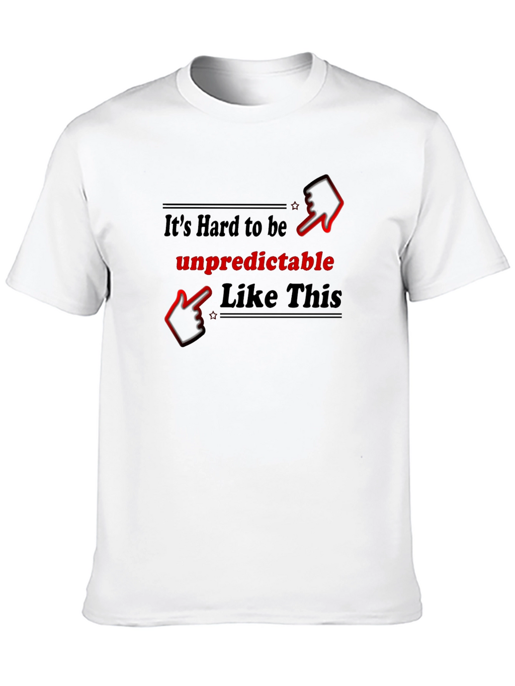 Unpredictable Like This Graphic T-Shirt
