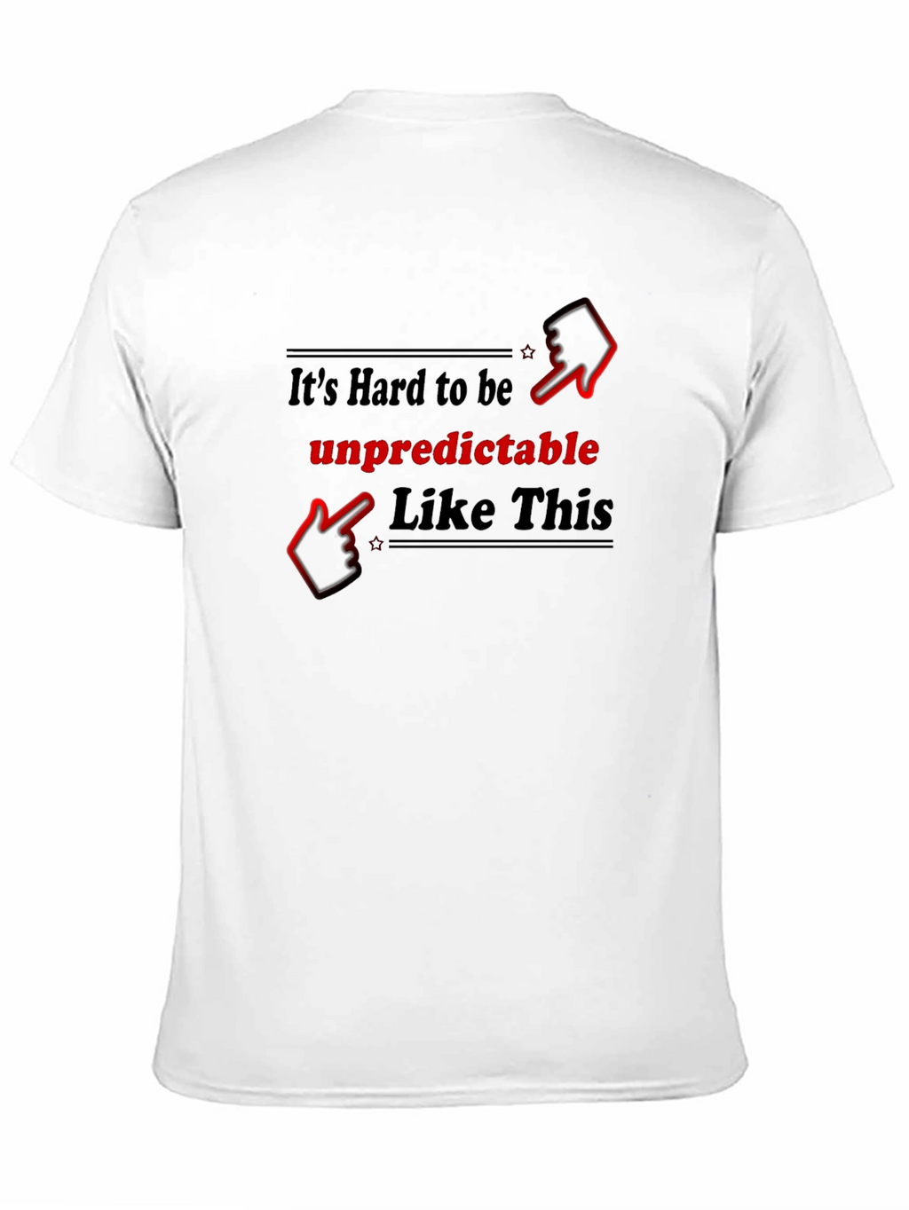 Unpredictable Like This Graphic T-Shirt