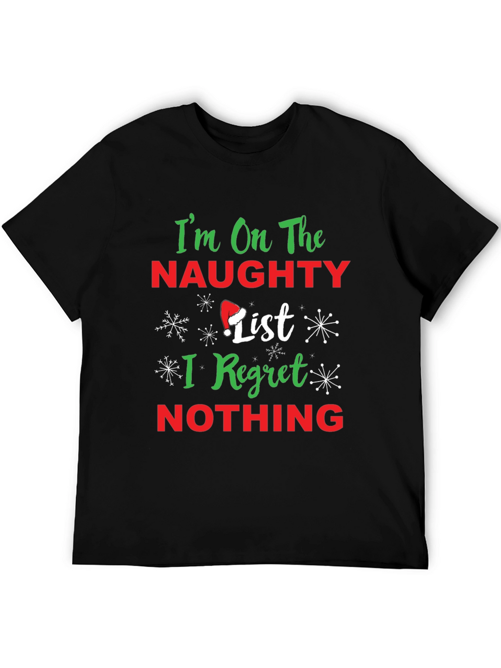 Naughty List Christmas T-Shirt: I Regret Nothing