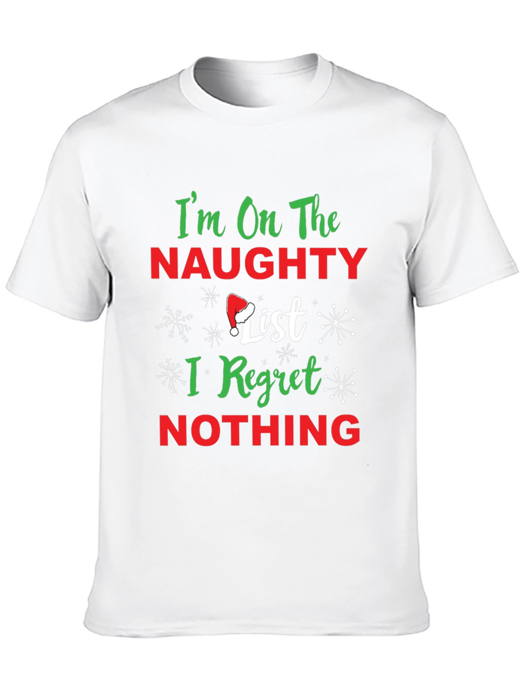 Naughty List Christmas T-Shirt: I Regret Nothing