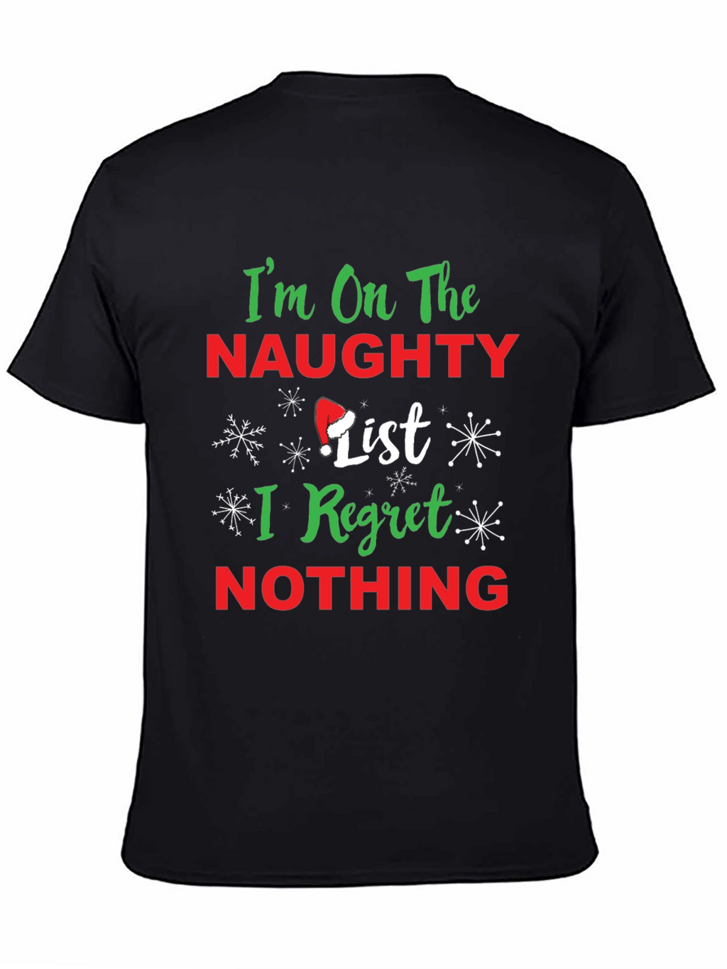Naughty List Christmas T-Shirt: I Regret Nothing