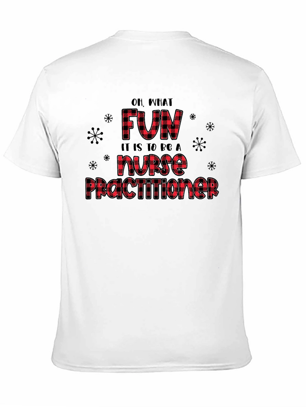 Fun Nurse Practitioner T-Shirt