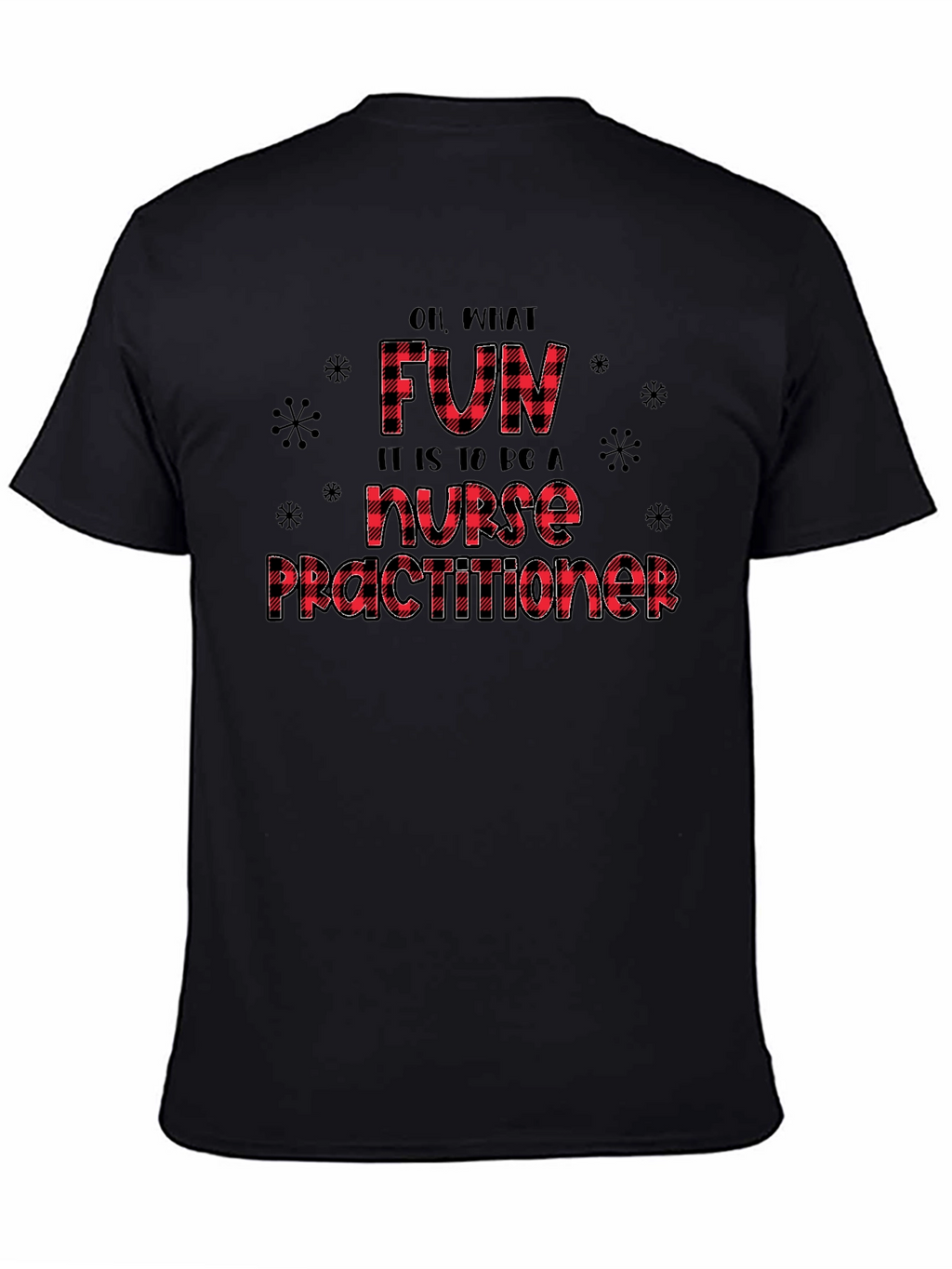 Fun Nurse Practitioner T-Shirt