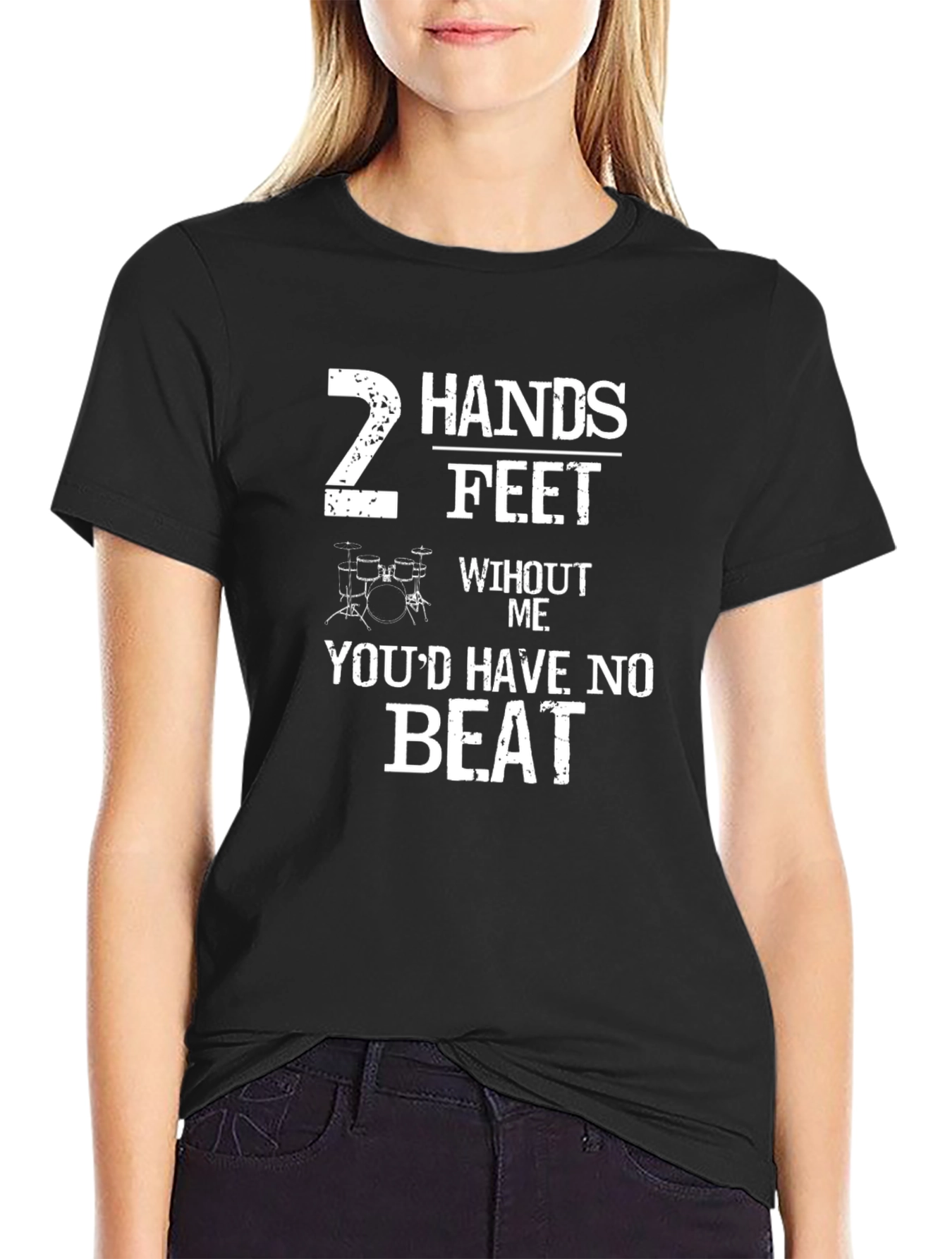 Drummer T-Shirt: 2 Hands 2 Feet No Beat