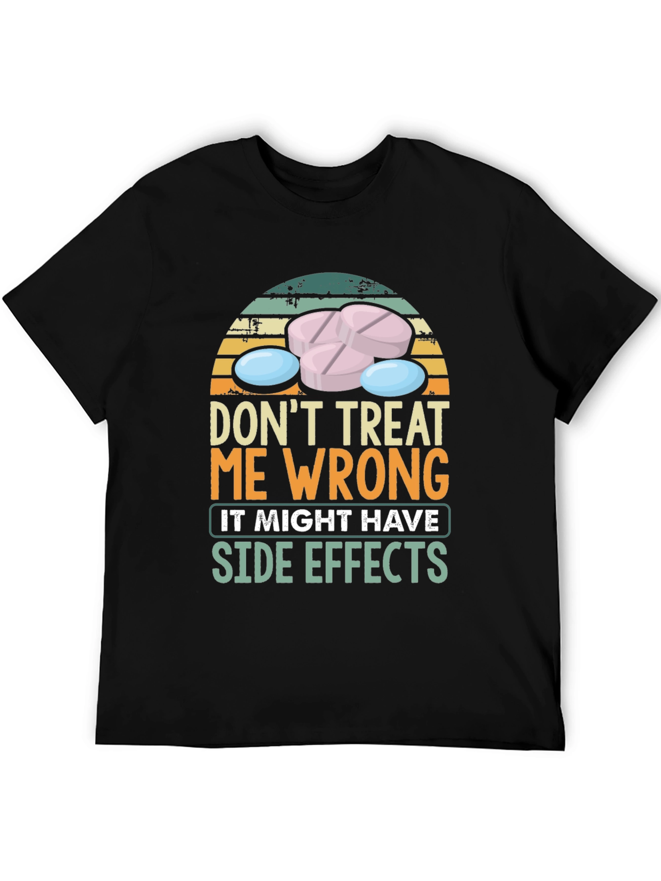 Dont Treat Me Wrong T-Shirt