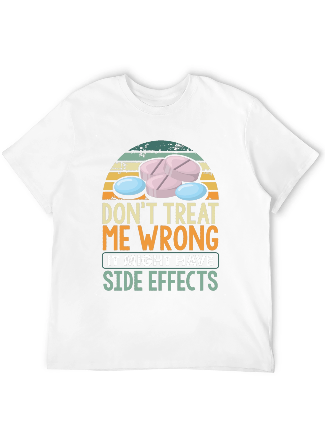 Dont Treat Me Wrong T-Shirt