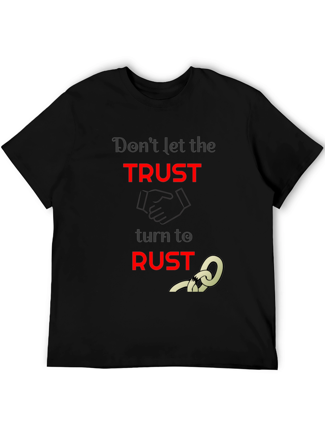 Trust to Rust Graphic T-Shirt - Unisex Black Tee