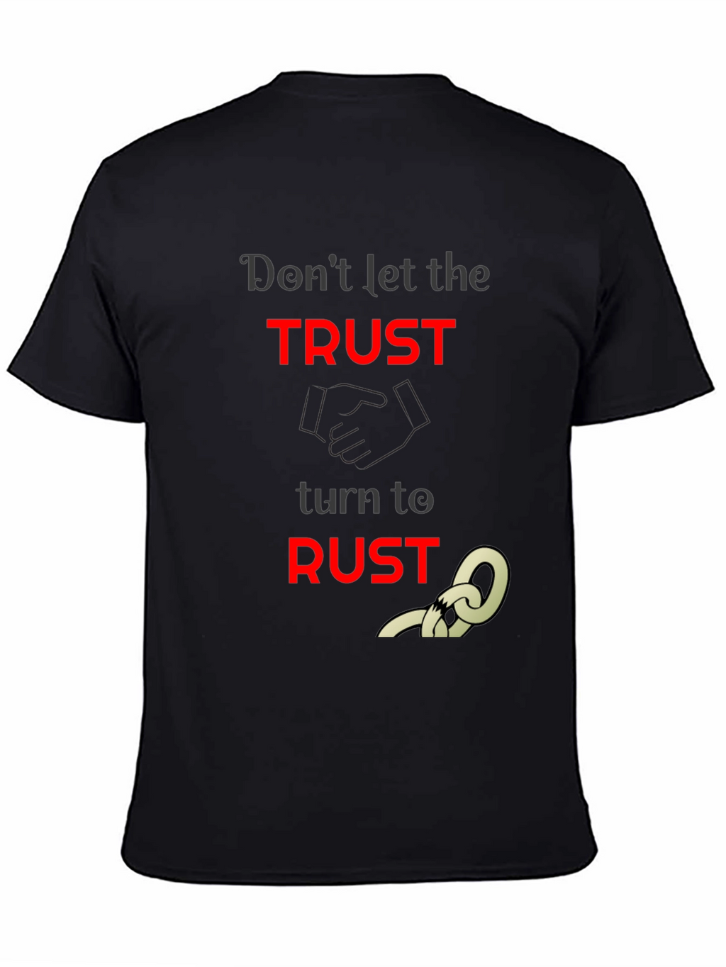 Trust to Rust Graphic T-Shirt - Unisex Black Tee