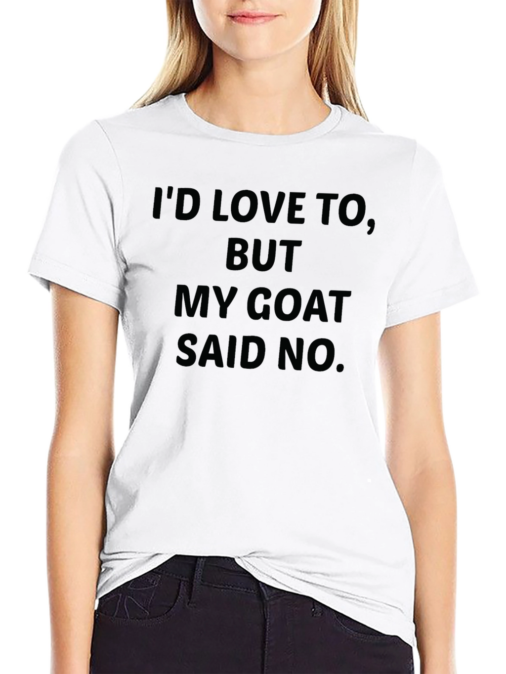 My Goat Said No Black T-Shirt