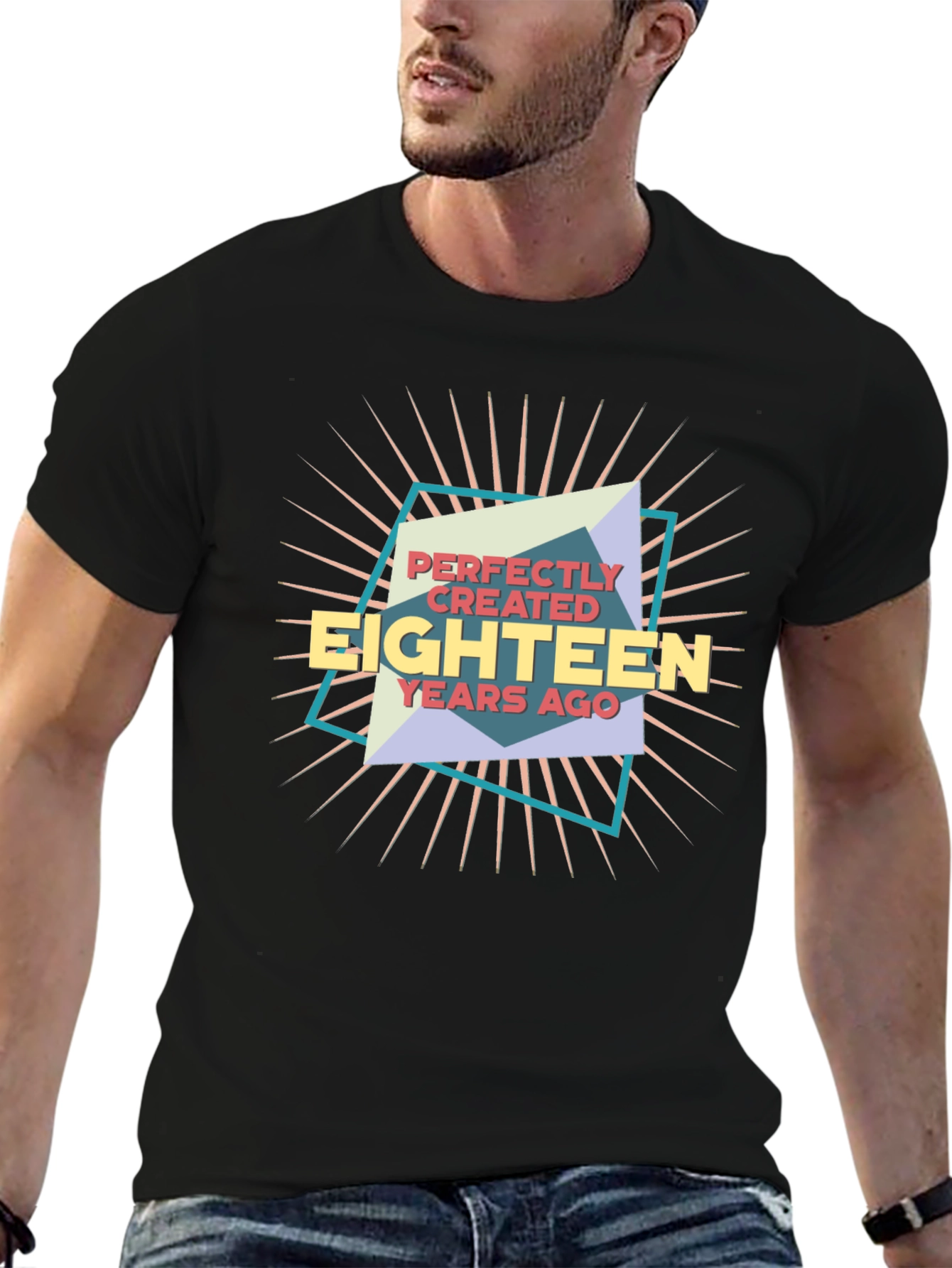 Perfectly Created Eighteen Years Ago Graphic Tee