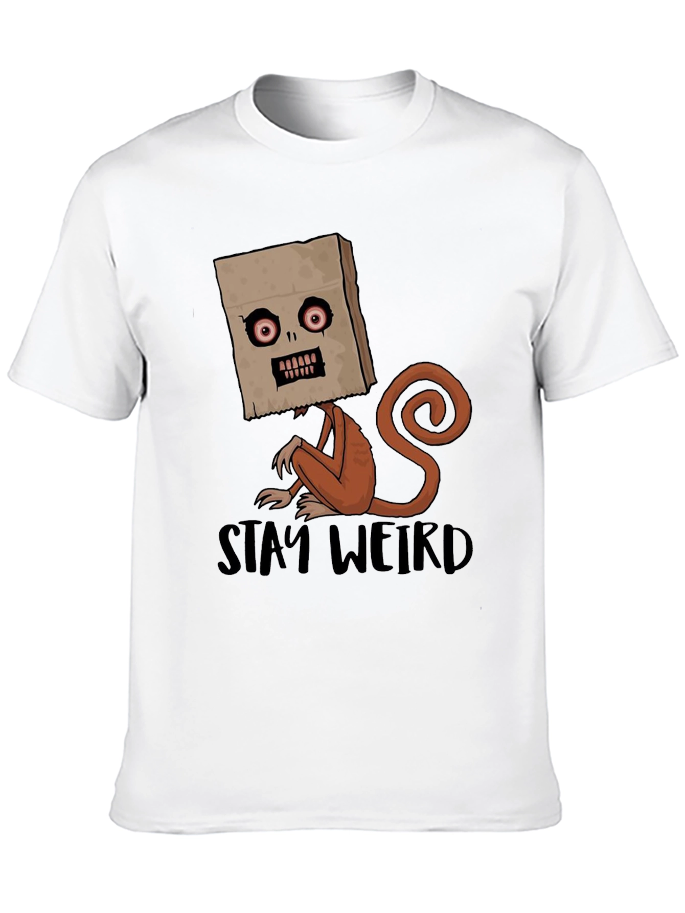 Stay Weird Graphic T-Shirt - Novelty Design
