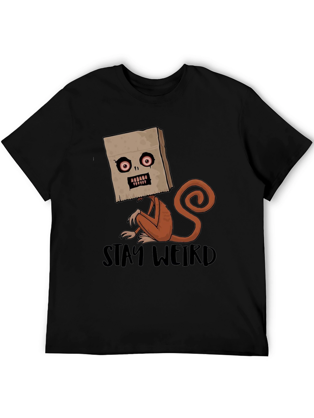 Stay Weird Graphic T-Shirt - Novelty Design