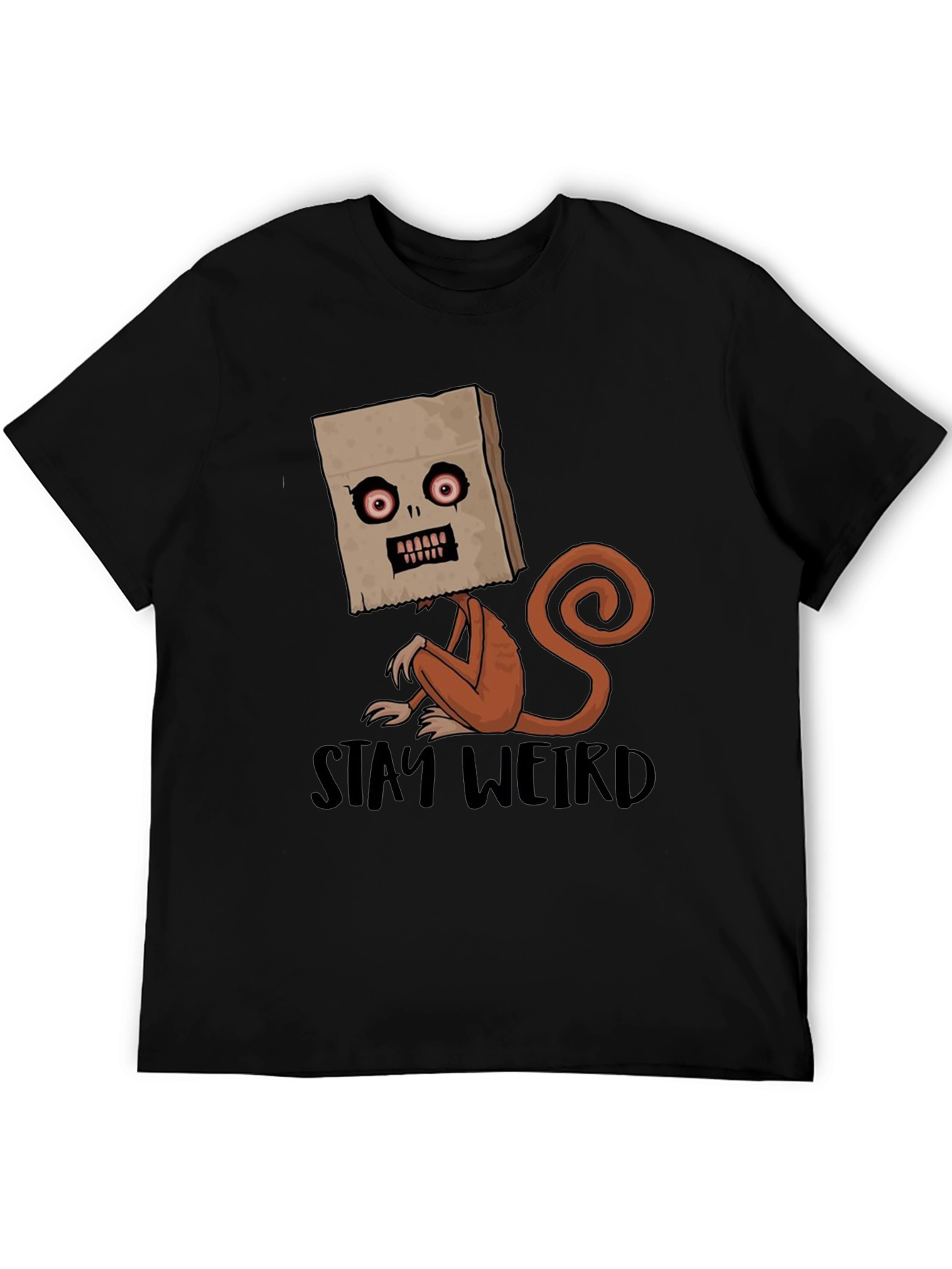 Stay Weird Graphic T-Shirt - Novelty Design