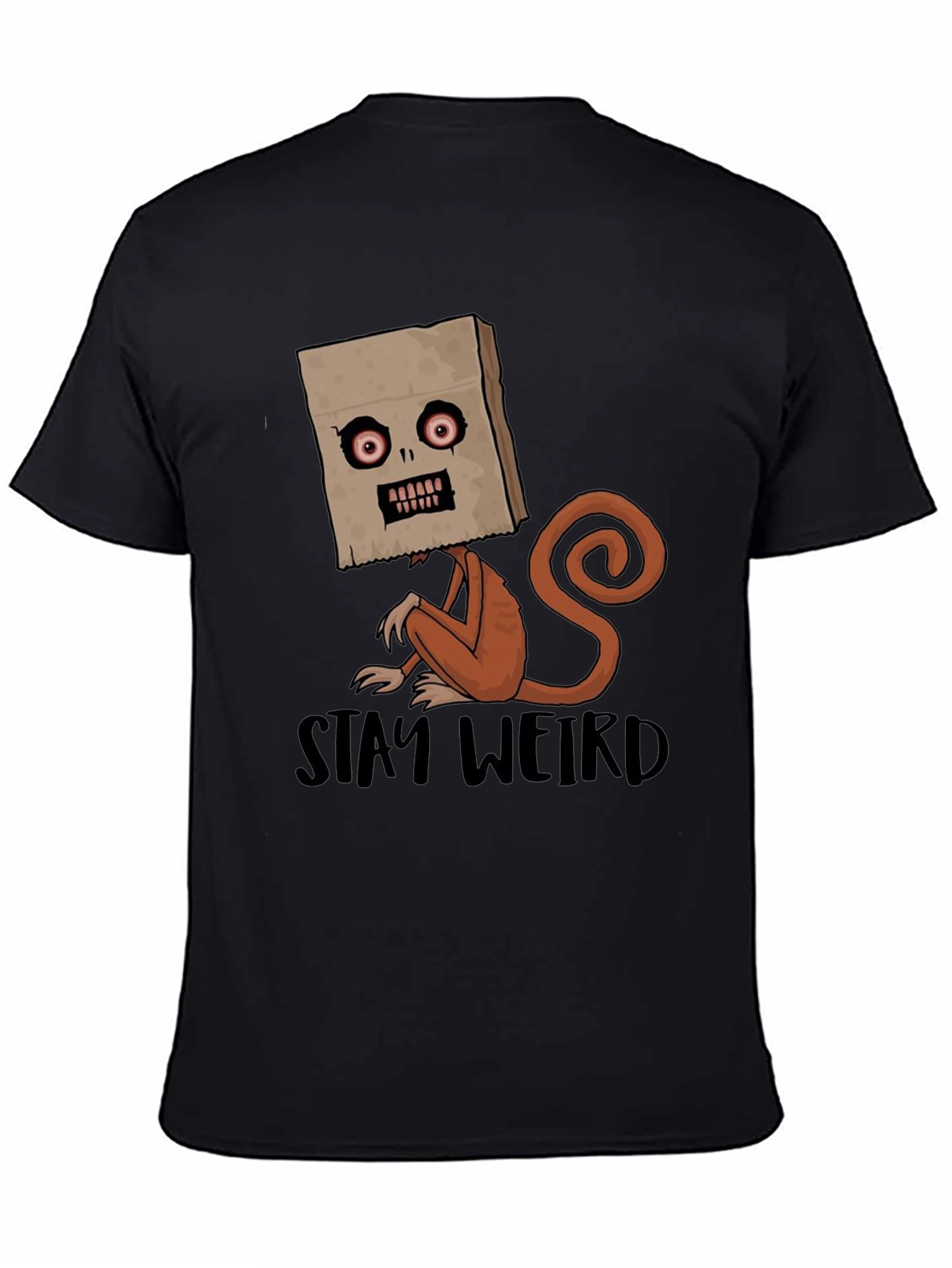 Stay Weird Graphic T-Shirt - Novelty Design