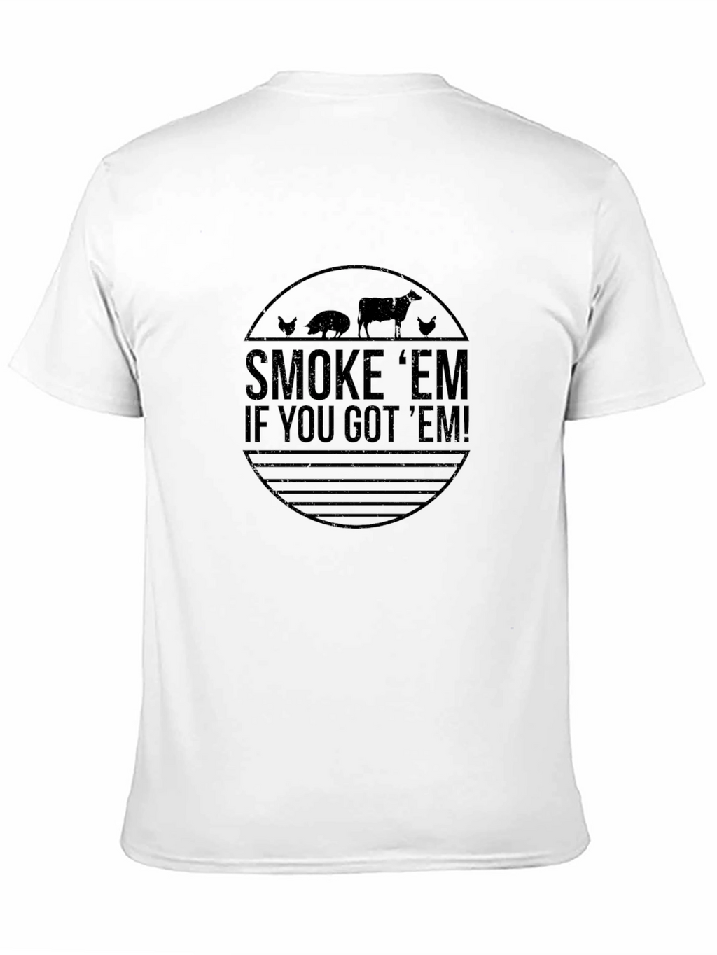 Smoke Em If You Got Em BBQ T-Shirt