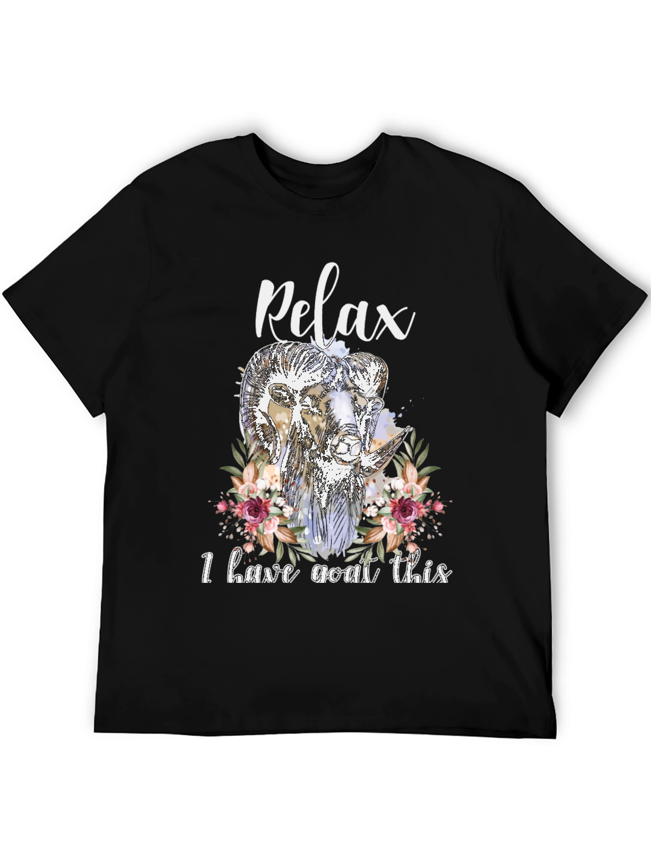 Relax I Have Goat This T-Shirt