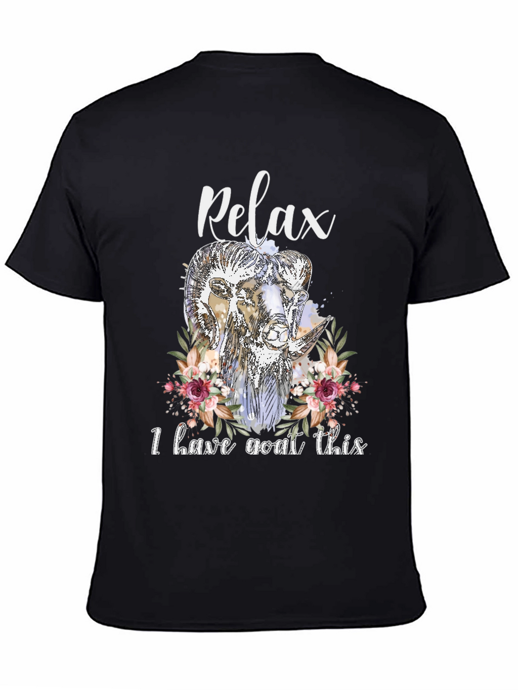 Relax I Have Goat This T-Shirt