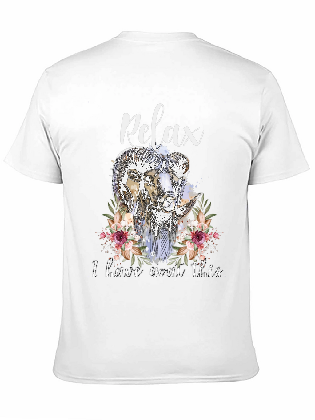 Relax I Have Goat This T-Shirt