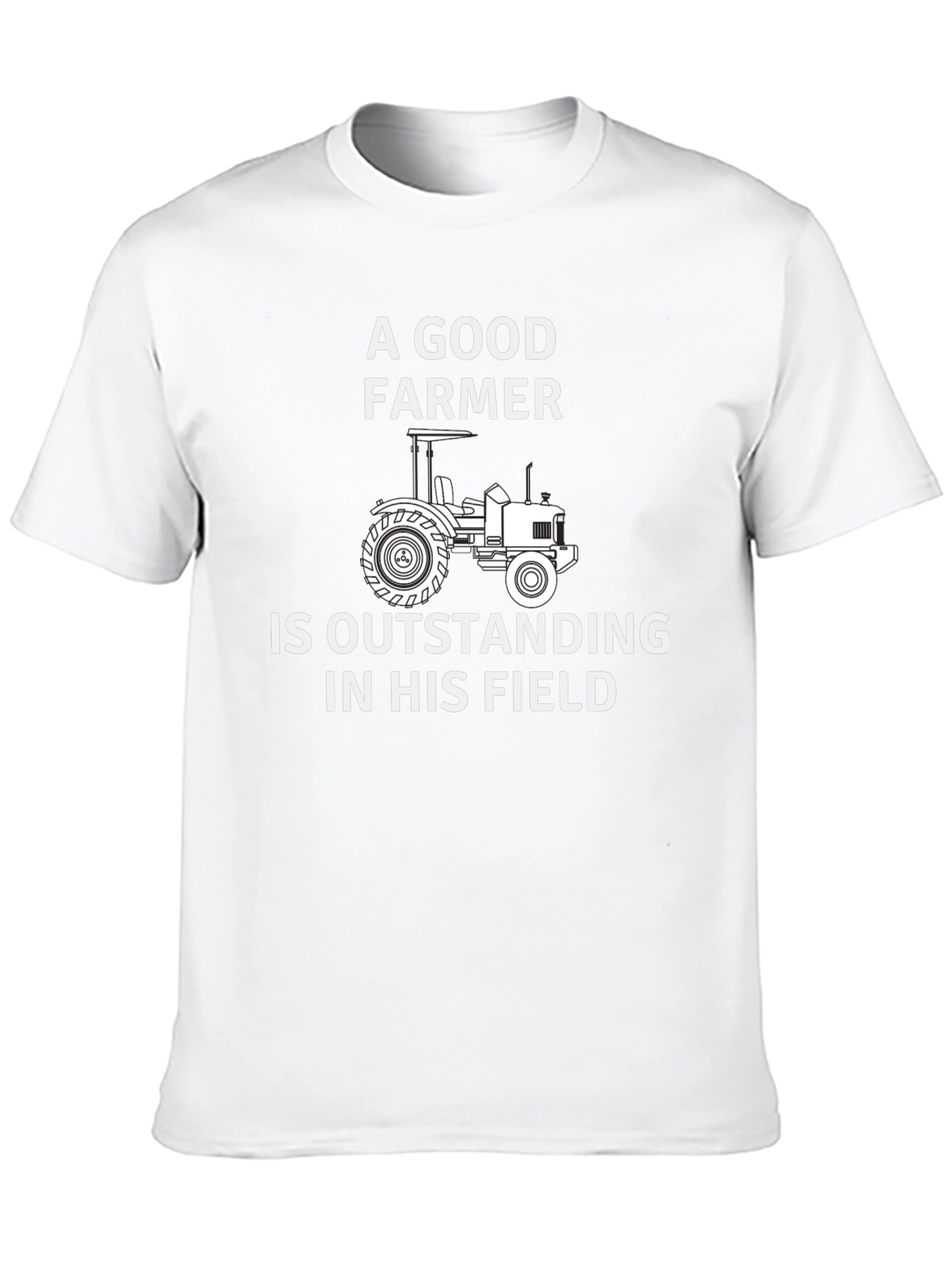 A Good Farmer T-Shirt - Outstanding Field Tee
