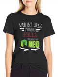 When All Things Fail NEO T-Shirt