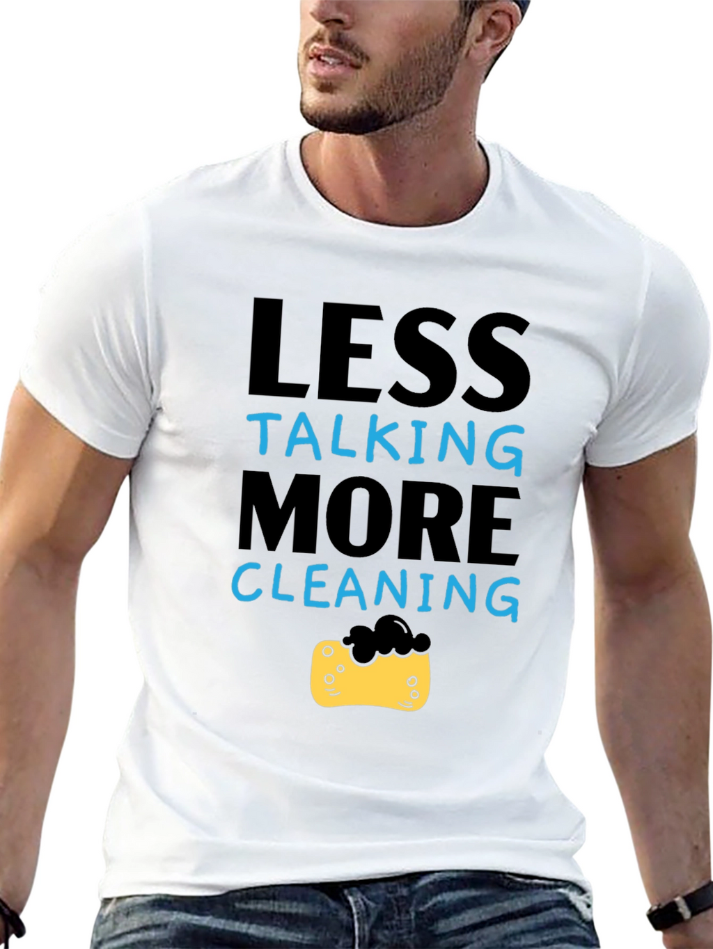 Less Talking More Cleaning T-Shirt