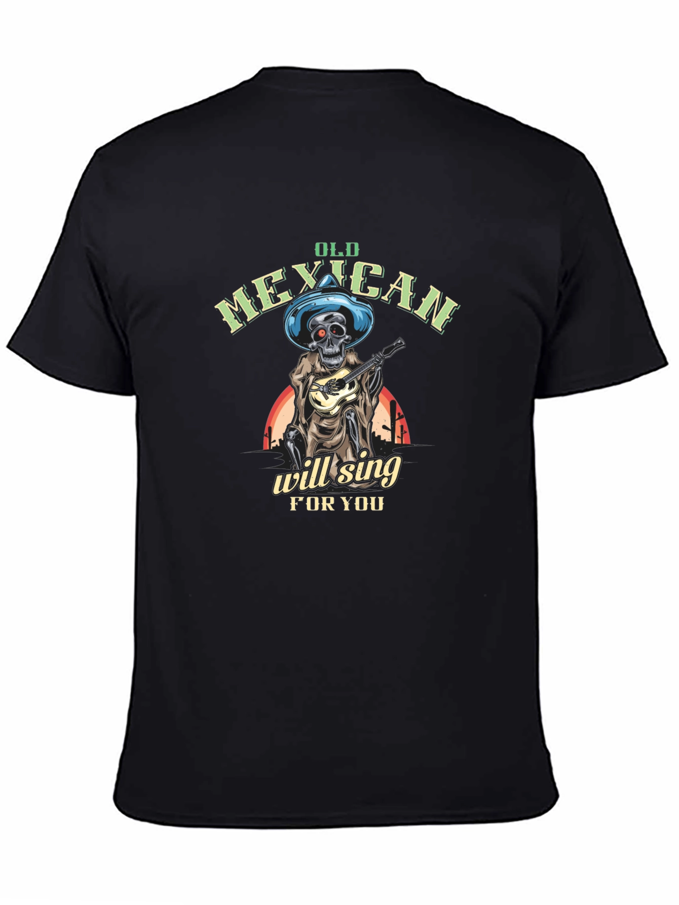 Old Mexican Skeleton Will Sing T-Shirt