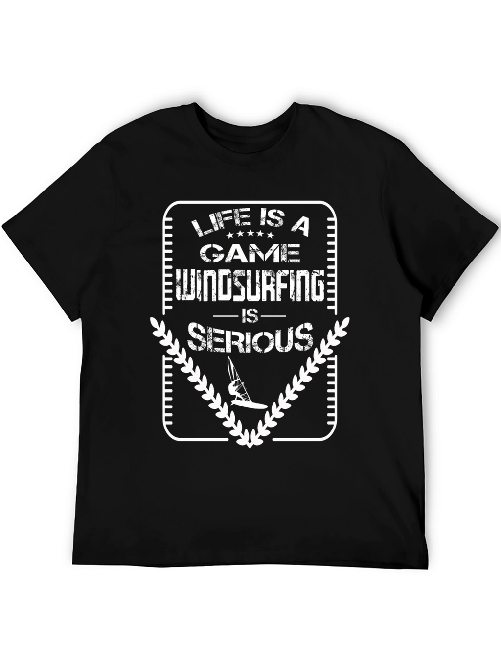 Life is a Game Windsurfing T-Shirt