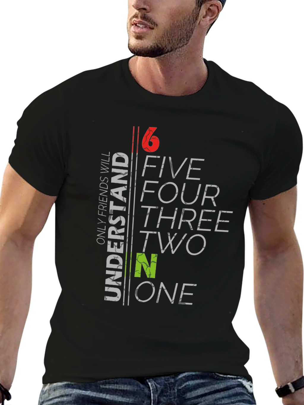 6 to 1 Funny Graphic T-Shirt