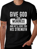 Give God Your Weakness Black T-Shirt